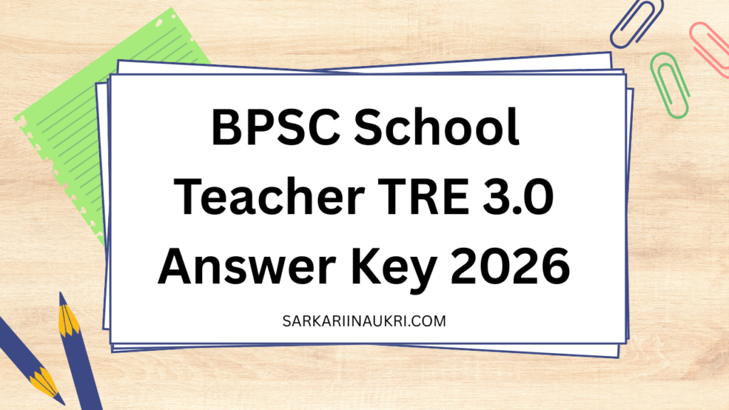 BPSC School Teacher TRE 3.0 Answer Key 2026