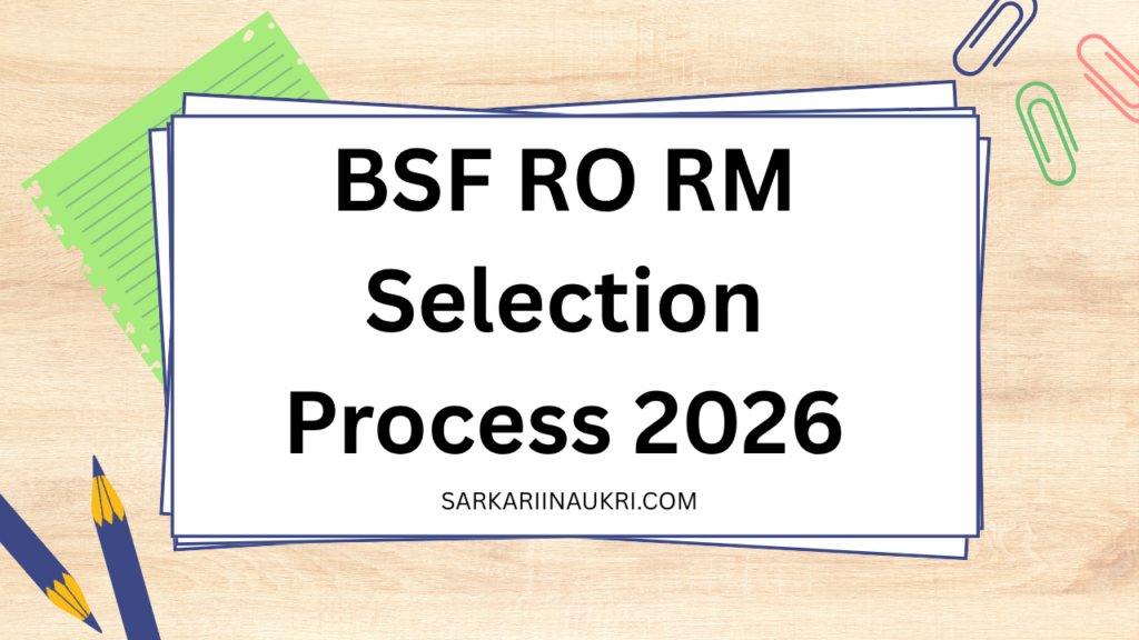 BSF RO RM Selection Process 2026