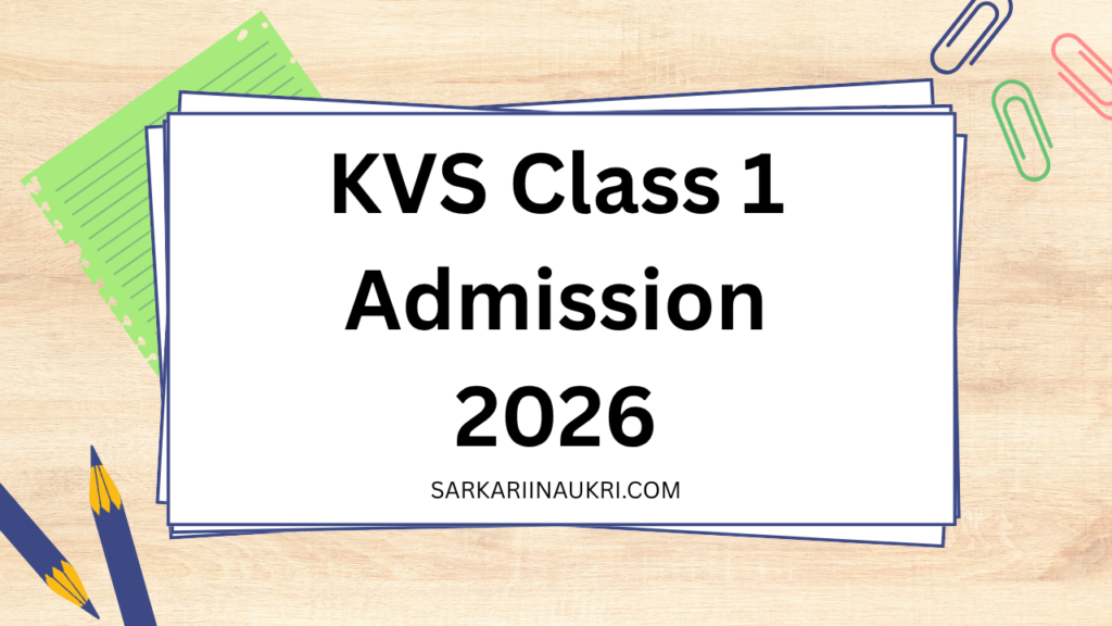 KVS Class 1 Admission 2026