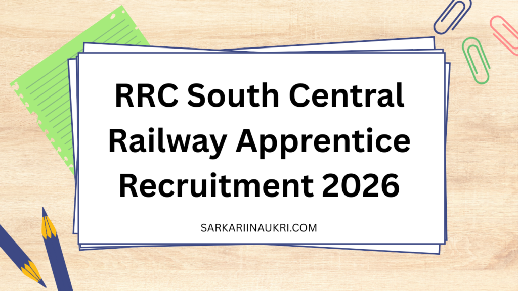 RRC South Central Railway Apprentice Recruitment 2026