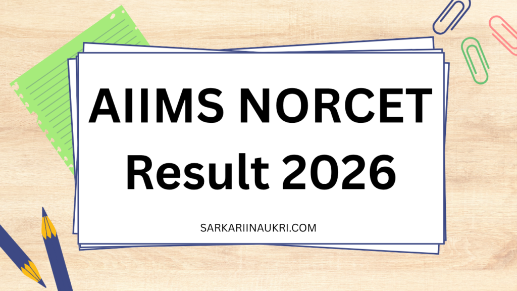 AIIMS NORCET Result 2026