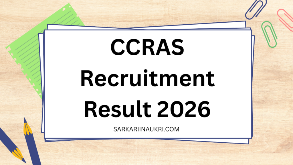CCRAS Recruitment Result 2026