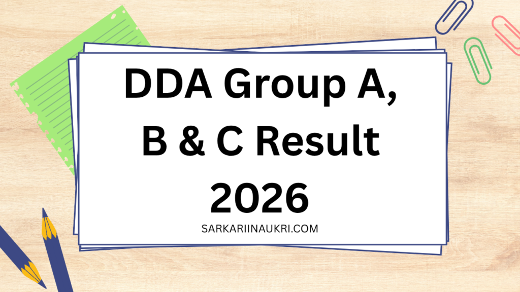 DDA Group A, B & C Result 2026