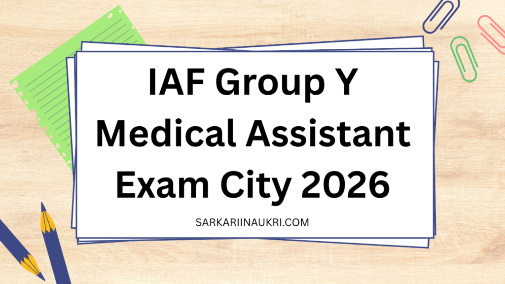 IAF Group Y Medical Assistant Exam City 2026