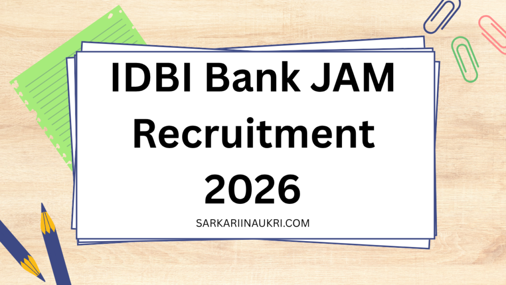 IDBI Bank JAM Recruitment 2026