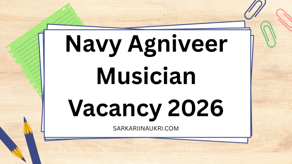 Navy Agniveer Musician Vacancy 2026