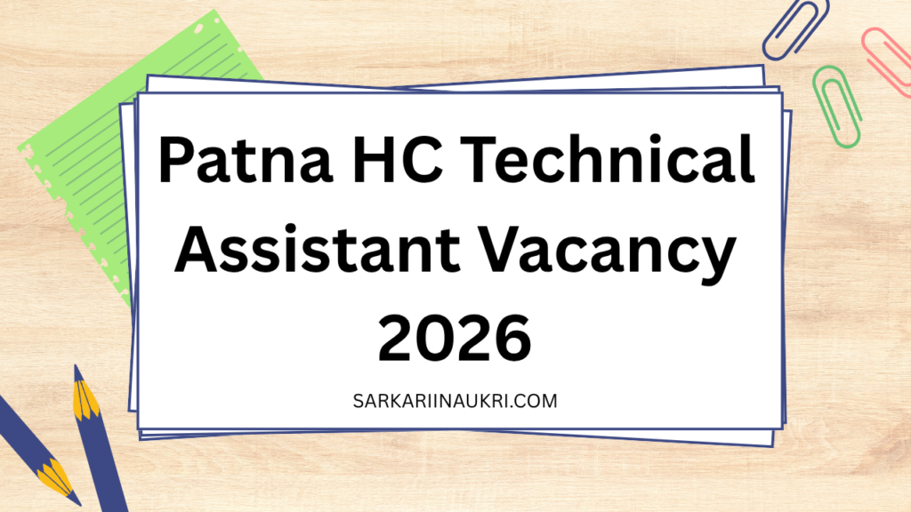 Patna HC Technical Assistant Vacancy 2026