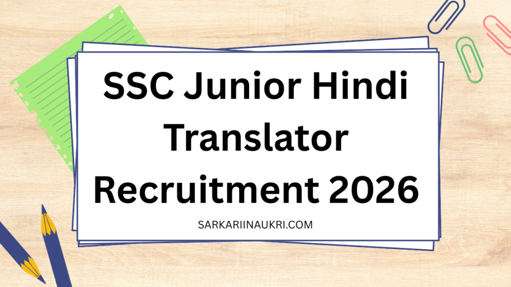 SSC Junior Hindi Translator Recruitment 2026