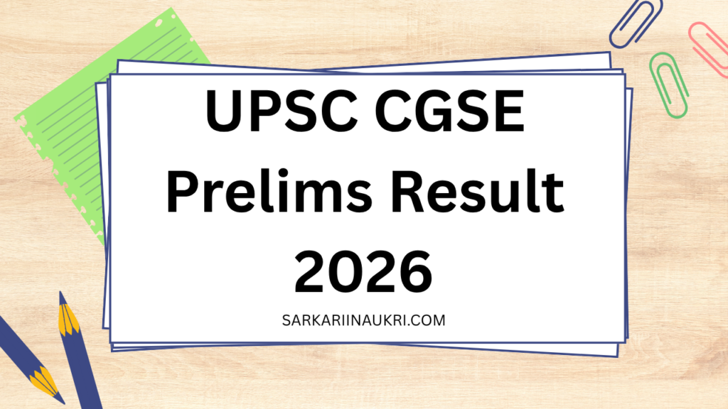 UPSC CGSE Prelims Result 2026
