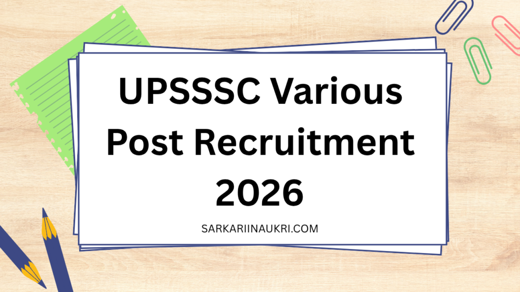 UPSSSC Various Post Recruitment 2026