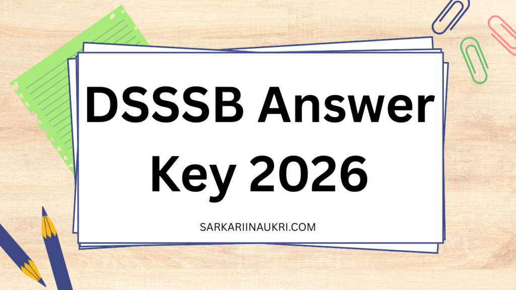 DSSSB Answer Key 2026