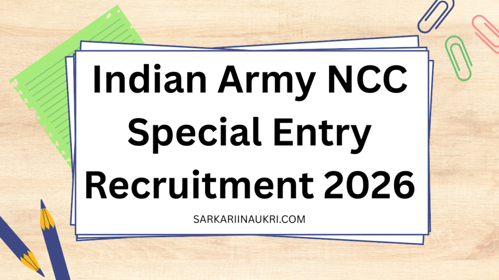 Indian Army NCC Special Entry Recruitment 2026