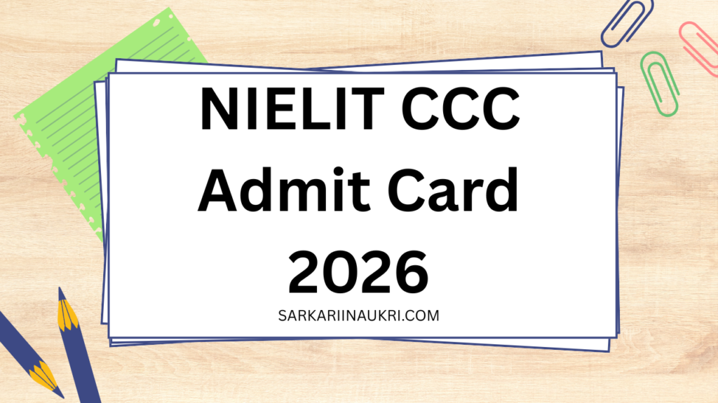 NIELIT CCC Admit Card 2026