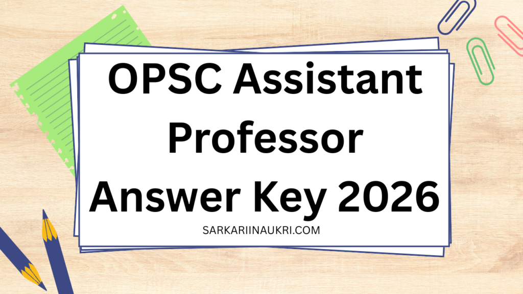OPSC Assistant Professor Answer Key 2026