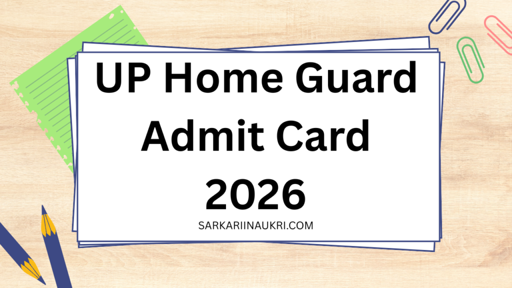 UP Home Guard Admit Card 2026