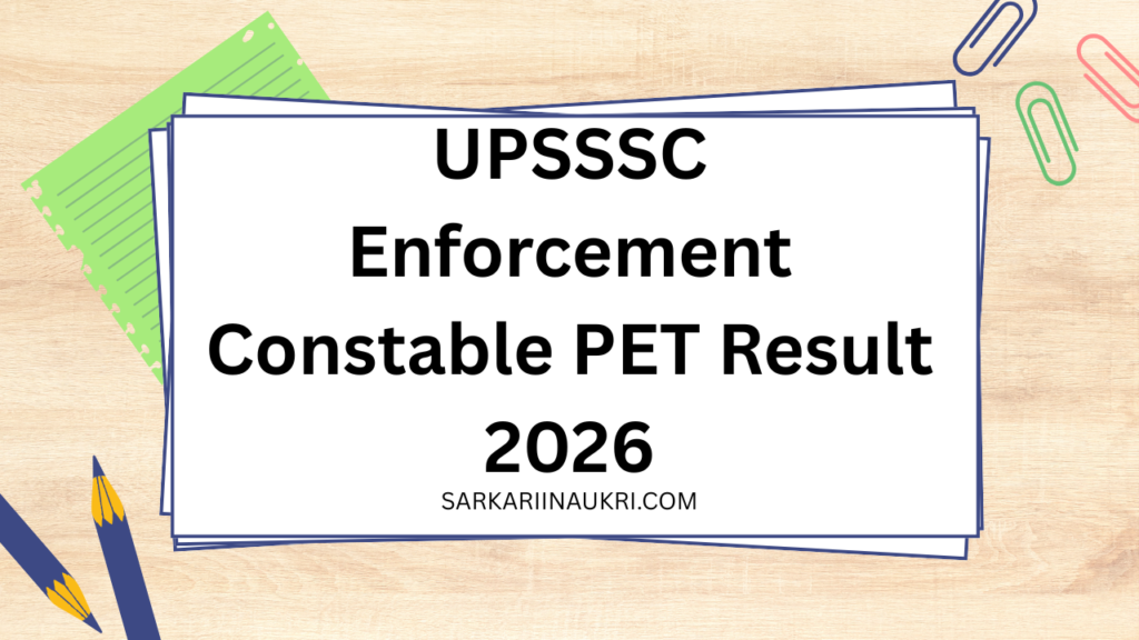 UPSSSC Enforcement Constable PET Result 2026