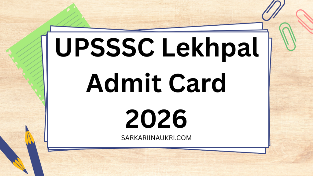 UPSSSC Lekhpal Admit Card 2026