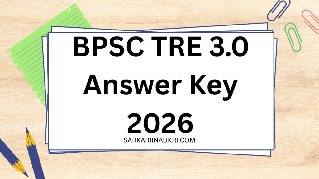 BPSC TRE 3.0 Answer Key 2026