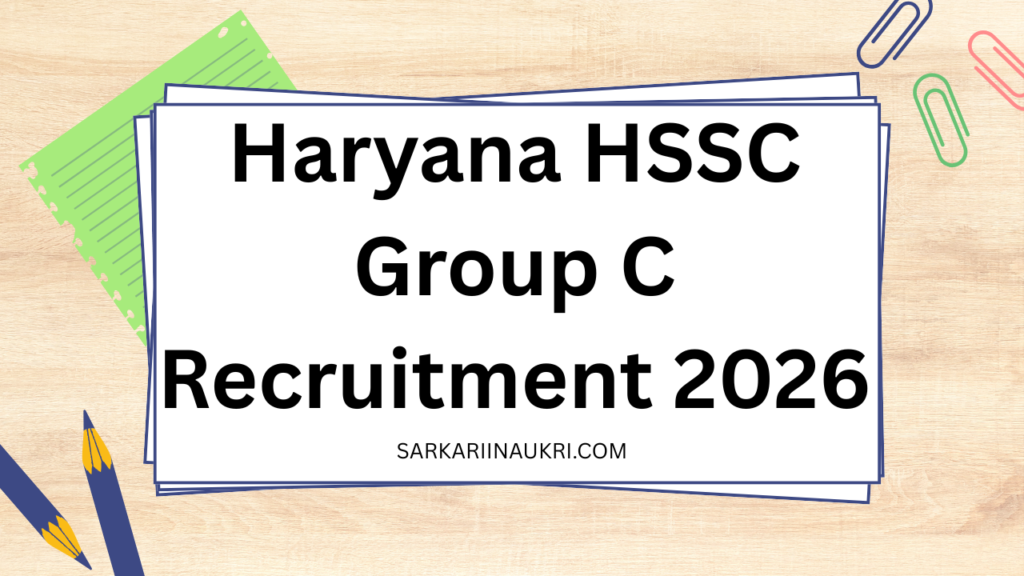 Haryana HSSC Group C Recruitment 2026