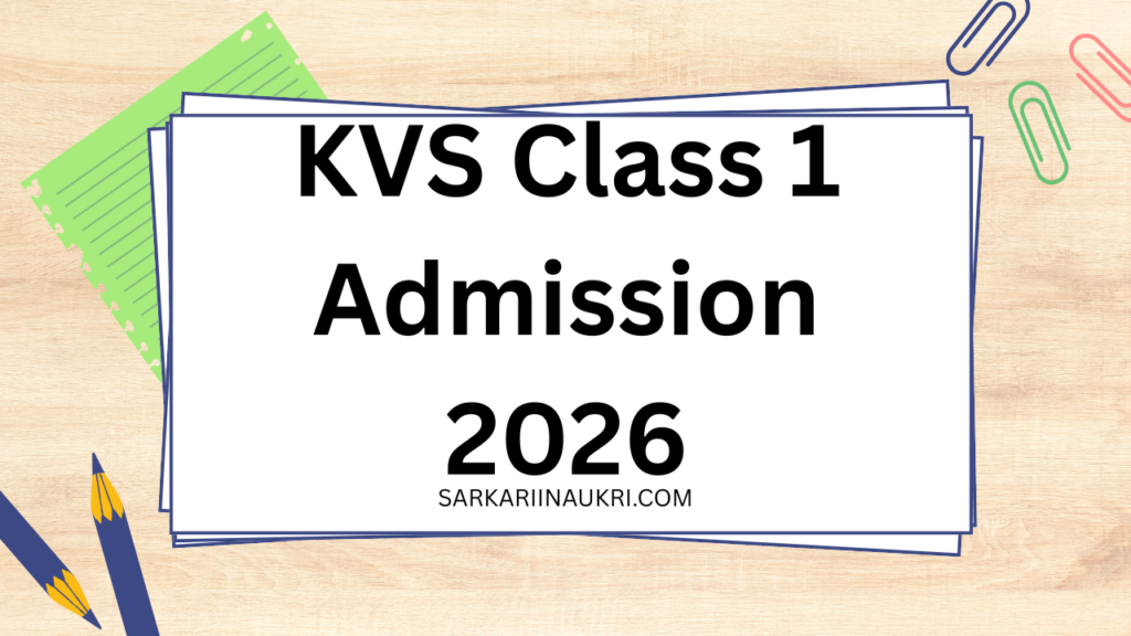 KVS Class 1 Admission 2026