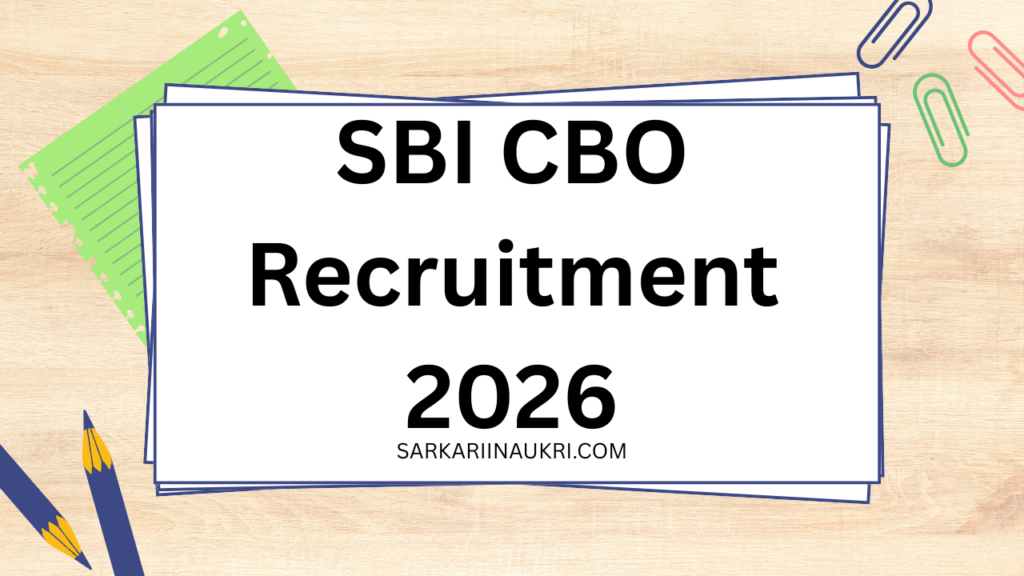 SBI CBO Recruitment 2026