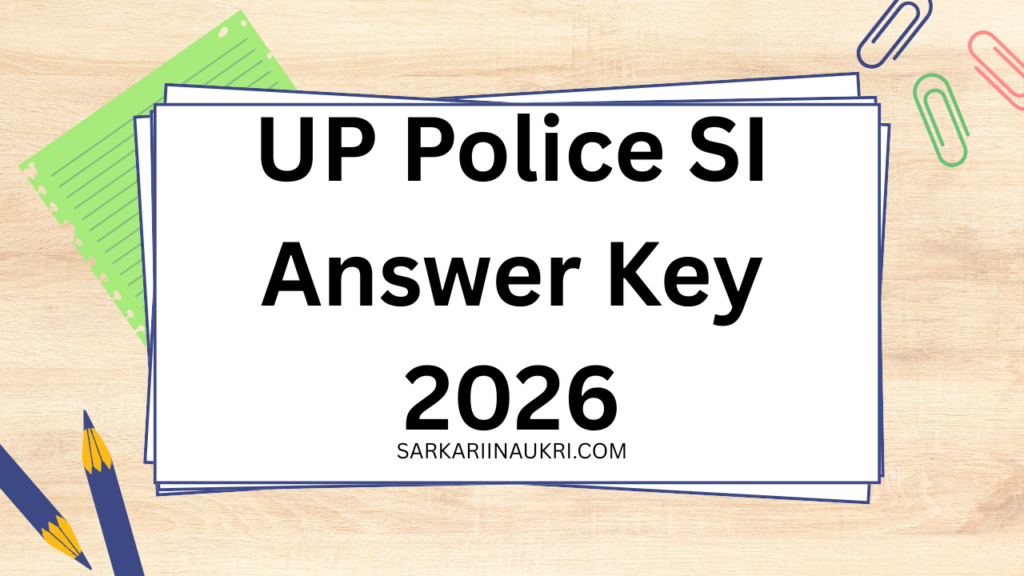 UP Police SI Answer Key 2026