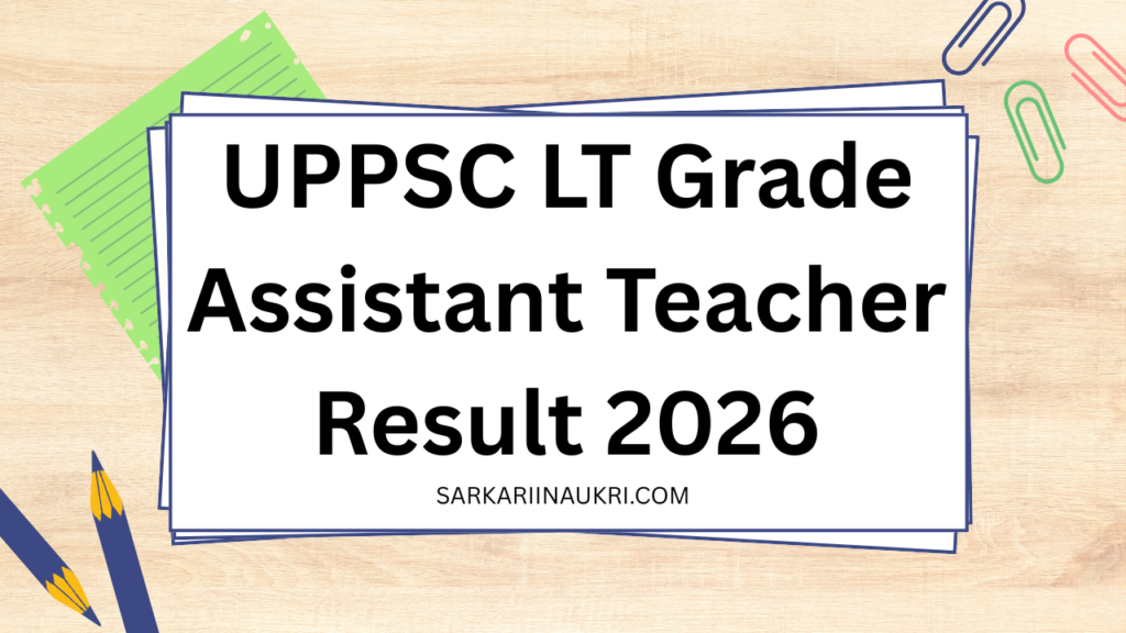 UPPSC LT Grade Assistant Teacher Result 2026