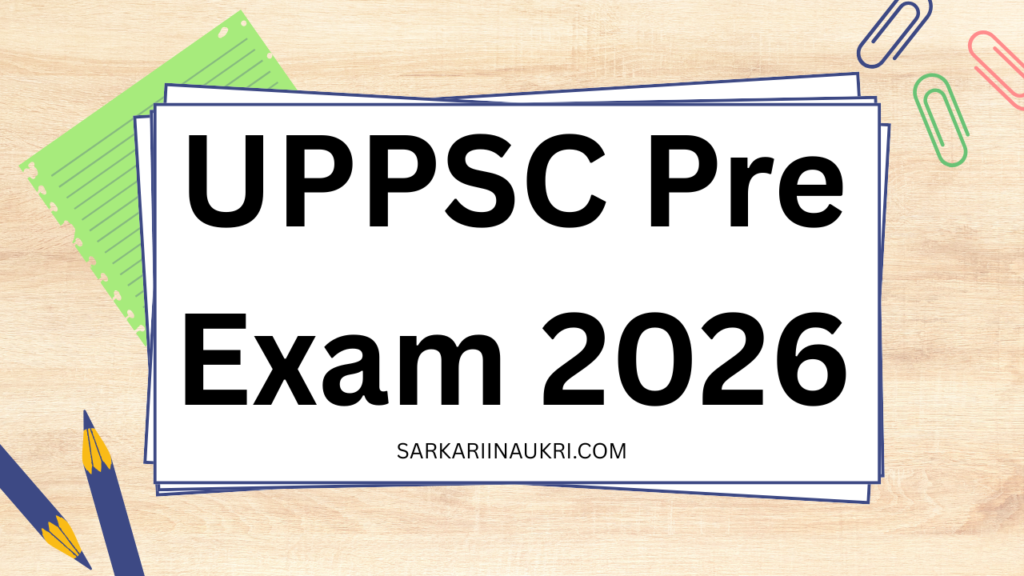 UPPSC Pre Exam 2026
