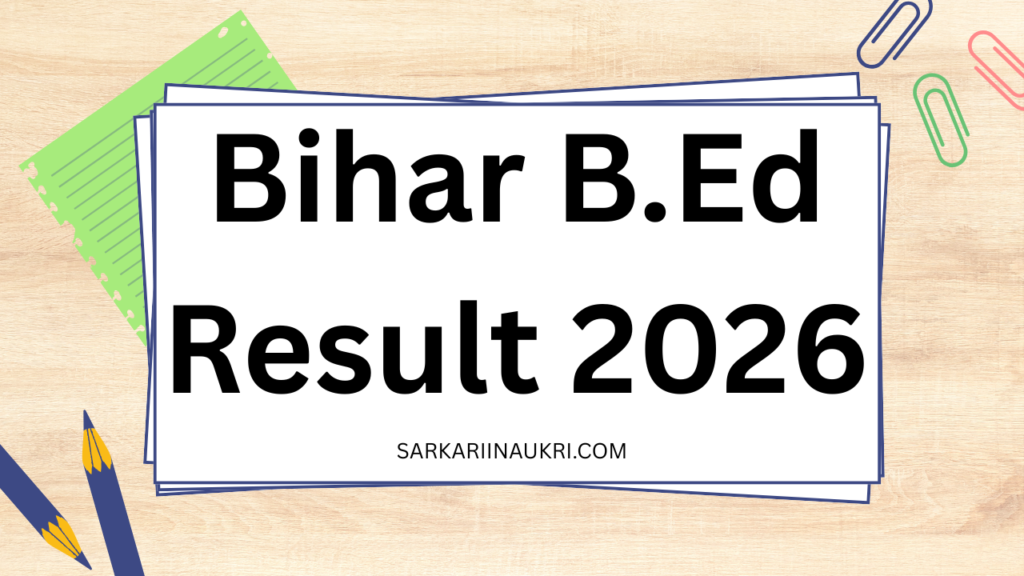 Bihar B.Ed Result 2026