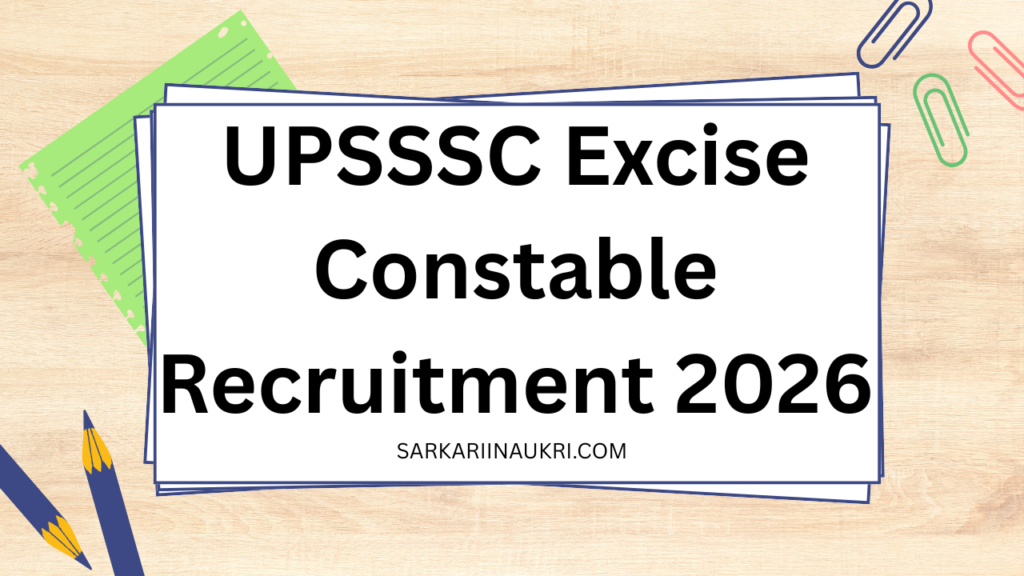 UPSSSC Excise Constable Recruitment 2026