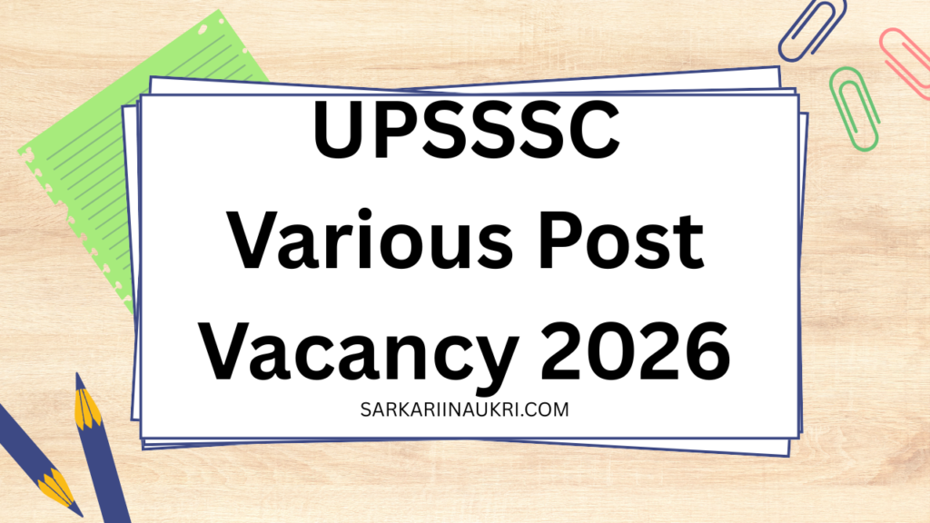 UPSSSC Various Post Vacancy 2026